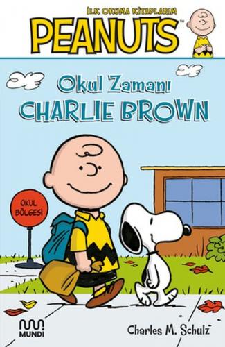 Peanuts: Okul Zamanı Charlie Brown - Charles M. Schulz - Mundi Kitap