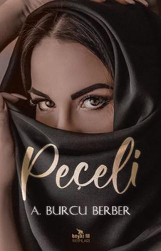 Peçeli - A. Burcu Berber - Beyaz Fil Yayınları