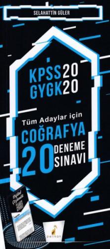 KPSS 2020 GYGK - Tüm Adaylar İçin Coğrafya 25 Deneme Sınavı - Selahatt