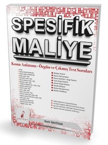 Spesifik Maliye - Halil İşgüzar - Pelikan Tıp Teknik Yayıncılık