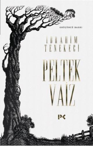 Peltek Vaiz - İbrahim Tenekeci - Profil Kitap