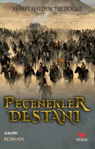 Pençekler Destanı - Ahmet Haldun Terzioğlu - Efsus Yayınları