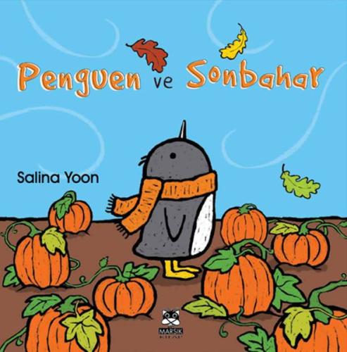 Penguen ve Sonbahar - Salina Yoon - Marsık Yayıncılık