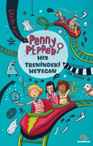 Penny Pepper – Hız Trenindeki Heyecan - Ulrike Rylance - Bookalemun Ya