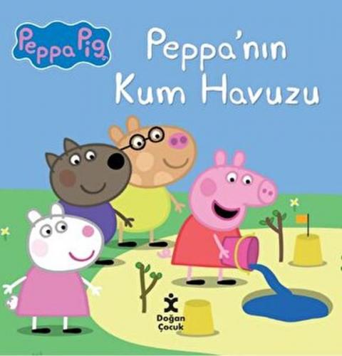 Peppa Pig Peppa’nın Kum Havuzu - Kolektif - Doğan Egmont