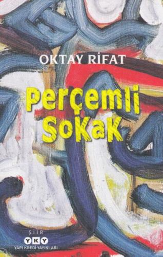 Perçemli Sokak - Oktay Rifat - Yapı Kredi Yayınları