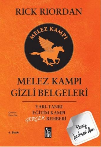 Percy Jackson - Melez Kampı Gizli Belgeleri - Rick Riordan - Xlibris