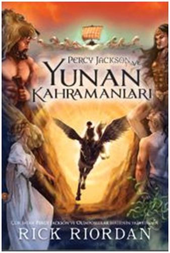 Percy Jackson ve Yunan Kahramanları - Rick Riordan - Doğan Egmont Yayı