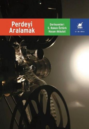 Perdeyi Aralamak - Semire Ruken Öztürk - Ayrıntı Yayınları