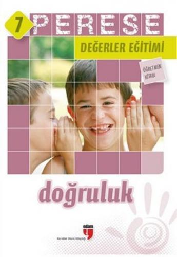 Doğruluk (Öğretmen Kitabı) - Perese Değerler Eğitimi 7 - Neriman Karat