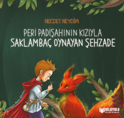 Peri Padişahının Kızıyla Saklambaç Oynayan Şehzade - Prof. Dr. Necdet 