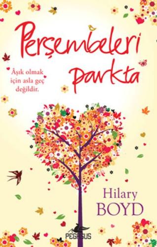 Perşembeleri Parkta - Hilary Boyd - Pegasus Yayınları