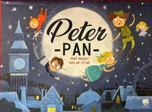 Peter Pan Peri Masalı Pop-Up Kitap - Kollektif - Uçan Fil