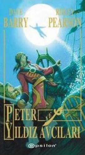 Peter ve Yıldız Avcıları - Ridley Pearson - Epsilon Yayınevi