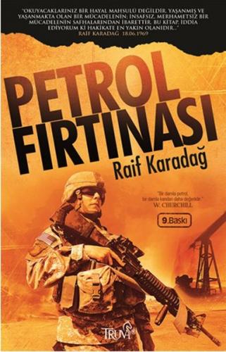 Petrol Fırtınası - Raif Karadağ - Truva Yayınları