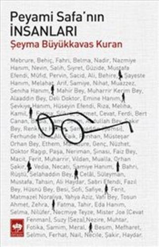 Peyami Safa'nın İnsanları - Şeyma Büyükkavas Kuran - Ötüken Neşriyat