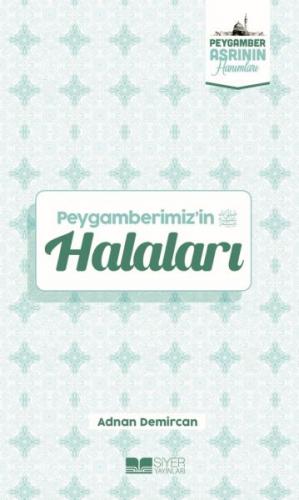 Peygamberimizi'in Halaları Peygamber Asrının Hanımları 2 - Adnan Demir