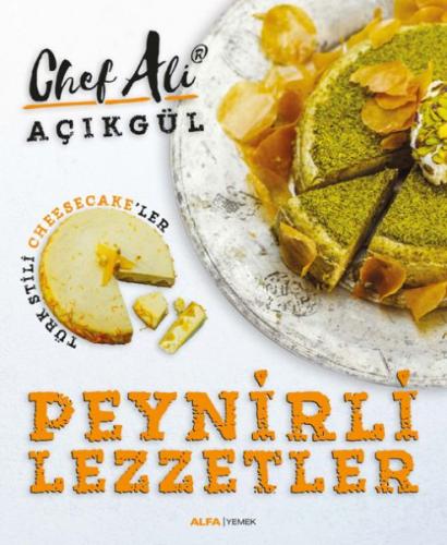 Peynirli Lezzetler - Ali Açıkgül - Alfa Yayınları