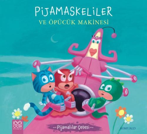 Pijamaskeliler ve Öpücük Makinesi - Pijamalılar Çetesi - Romuald - 100