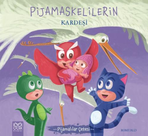 Pijamaskelilerin Kardeşi - Pijamalılar Çetesi - Romuald - 1001 Çiçek K