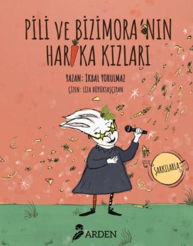 Pili Ve Bizimora’Nın Harika Kızları - İkbal Yorulmaz - Arden Yayıncılı