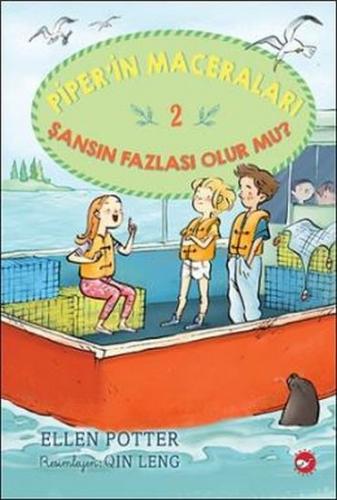 Piper'in Maceraları 2 - Şansın Fazlası Olur Mu? (Ciltli) - Ellen Potte