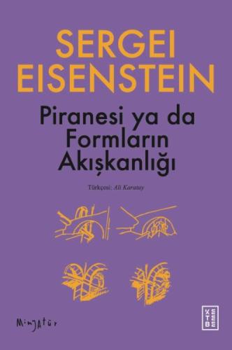 Piranesi ya da Formların Akışkanlığı - Sergey M. Eisenstein - Ketebe Y