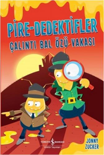 Pire-Dedektifler - Çalıntı Bal Özü Vakası - Jonny Zucker - İş Bankası 