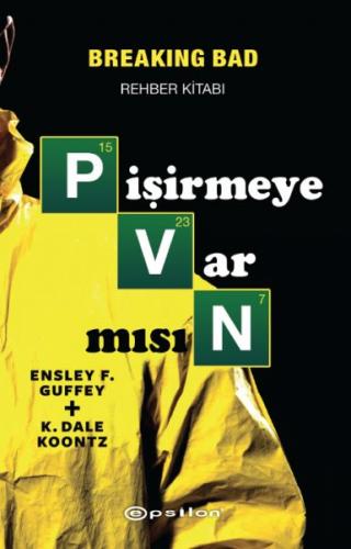 Pişirmeye Var Mısın (Breaking Bad Rehber Kitabı) - Ensley F. Guffey - 