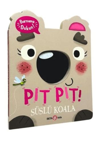 Pıt Pıt Burnuma Dokun Süslü Koala (Sesli Kitap) - Clarie Baker - Beta 