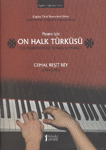 Piyano İçin On Halk Türküsü / Ten Turkish Folk Songs for Piano - Cemal