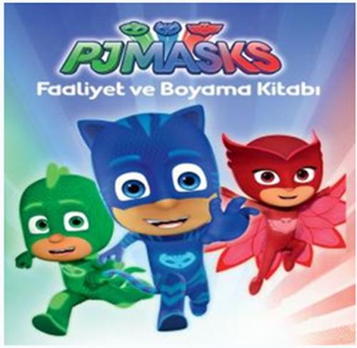 Pjmasks - Faaliyet ve Boyama Kitabı - Kolektif - Doğan Egmont Yayıncıl