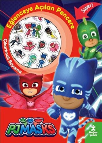 Pjmasks Eğlenceye Açılan Pencere Çıkartmalı Boyama Kitabı - Kolektif -