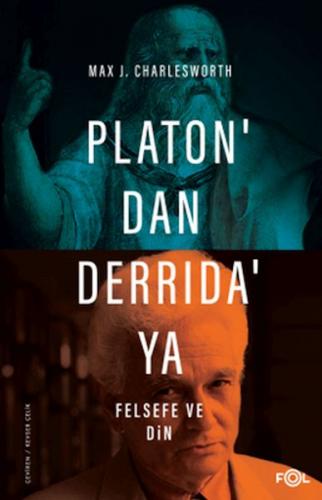 Platon’dan Derrida’ya Felsefe ve Din - Max J. Charlesworth - Fol Kitap