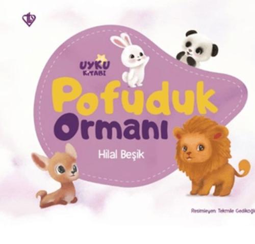 Pofuduk Ormanı - Hilal Beşik - Türkiye Diyanet Vakfı Yayınları