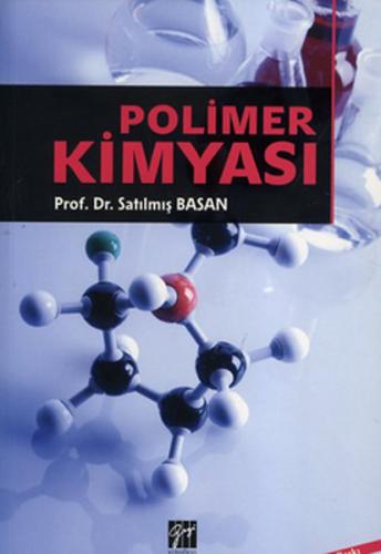 Polimer Kimyası - Satılmış Basan - Gazi Kitabevi