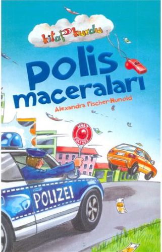 Polis Maceraları - Alexandra Fischer - Hunold - Çocuk Gezegeni