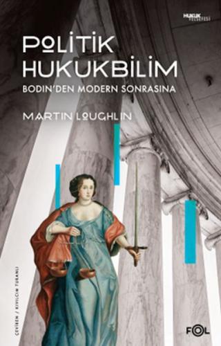 Politik Hukukbilim - Martin Loughlin - Fol Kitap