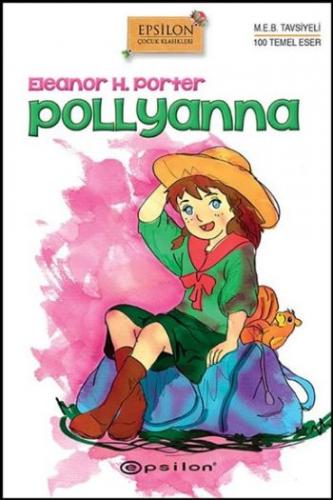 Pollyanna (Ciltli) - Eleanor H. Porter - Epsilon Yayınevi