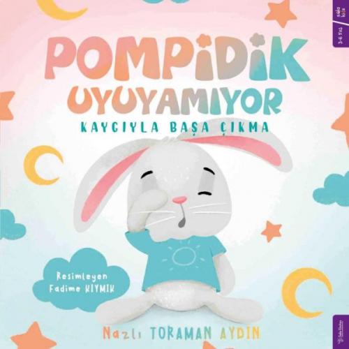 Pompidik Uyuyamıyor - Nazlı Toraman Aydın - Sola Kidz