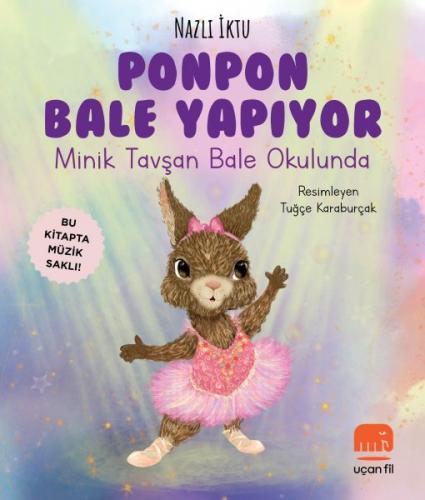 Ponpon Bale Yapıyor - Nazlı İktu - Uçan Fil Yayınları