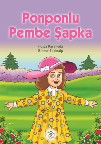 Ponponlu Pembe Şapka - Hülya Karahoda - Ferfir Yayıncılık