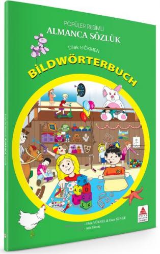 Popüler Resimli Almanca Sözlük / Bildwörterbuch - Dilek Gökmen - Delta