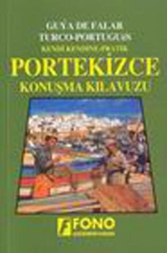 Portekizce Konuşma Kılavuzu - Kolektif - Fono Yayınları