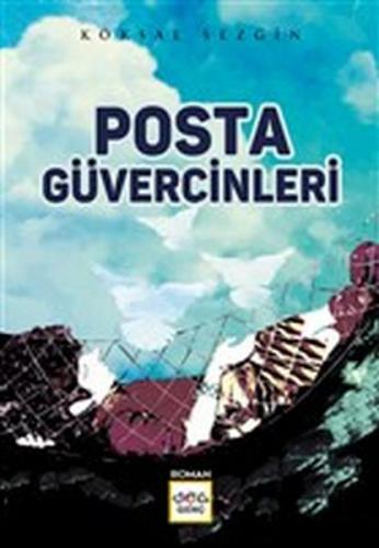 Posta Güvercinleri - Köksal Sezgin - Nar Yayınları