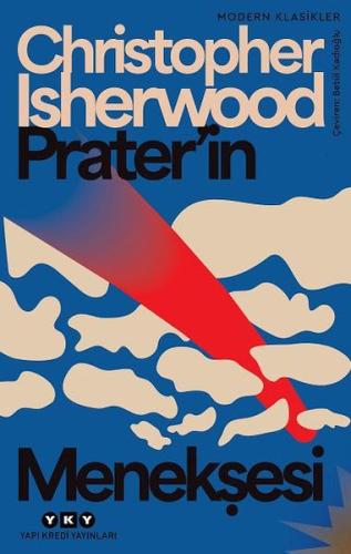 Prater'in Menekşesi - Christopher Isherwood - Yapı Kredi Yayınları