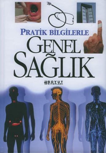 Pratik Bilgilerle Genel Sağlık - Kolektif - Boyut Yayın Grubu