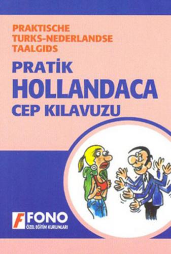 Pratik Hollandaca Cep Kılavuzu - Şerif Deniz - Fono Yayınları