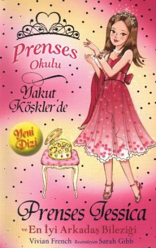 Prenses Okulu 14: Prenses Jessica ve En İyi Arkadaş Bileziği - Vivian 