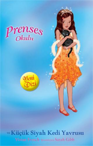 Prenses Okulu 19: Hannah ve Küçük Siyah Kedi - Vivian French - Doğan E